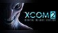 XCOM 2 Digital Deluxe Edition