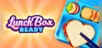 Lunch Box Ready