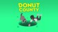 Donut County