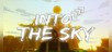 Into The Sky