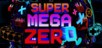 Super Mega Zero