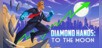 Diamond Hands: To The Moon