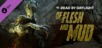 Dead by Daylight: Of Flesh and Mud Windows