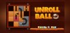 Unroll Ball : Slide Puzzle - PC & XBOX