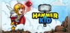 Hammer Kid