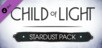 Child of Light - Stardust Pack (DLC)