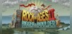 Rock of Ages 2: Bigger & Boulder™