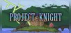 PROJECT : KNIGHT