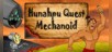 Hunahpu Quest. Mechanoid