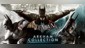 Batman: Arkham Collection