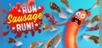 Run Sausage Run!