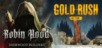 Robin's Gold Rush