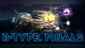 R-Type Final 2