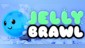 Jelly Brawl