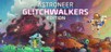 ASTRONEER: Glitchwalkers Edition