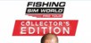 Fishing Sim World: Pro Tour - Collector's Edition