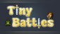 Tiny Battles