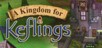 A Kingdom for Keflings
