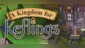 A Kingdom for Keflings