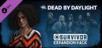 Dead by Daylight: Escape Expansion Pack