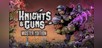 Knights & Guns Master Edition