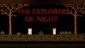 The Explorer Of Night