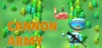 CANNON ARMY