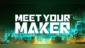 Meet Your Maker [PS4 & PS5]