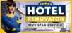 Hotel Renovator - Five Star Edition