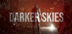 Darker Skies