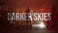 Darker Skies