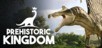 Prehistoric Kingdom