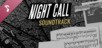 Night Call Soundtrack