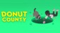 Donut County