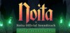 Noita + Official Soundtrack