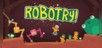 Robotry!