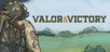 Valor & Victory (PC) klucz Steam