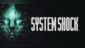 System Shock