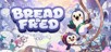 Bread & Fred
