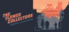 The Flower Collectors Soundtrack Edition