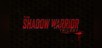The Shadow Warrior Trilogy