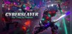 CYBERSLAYER: No Time to Regret