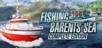 Fishing: Barents Sea Complete Edition