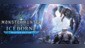 Monster Hunter World: Iceborne Master Edition
