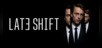 Late Shift
