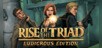Rise of the Triad: Ludicrous Edition