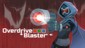 Overdrive Blaster