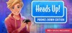 Heads Up! Phones Down Edition
