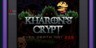 Kharon's Crypt - Even Death May Die