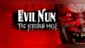 Evil Nun: The Broken Mask